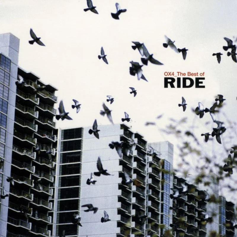 Ride - OX4_ The Best Of Ride