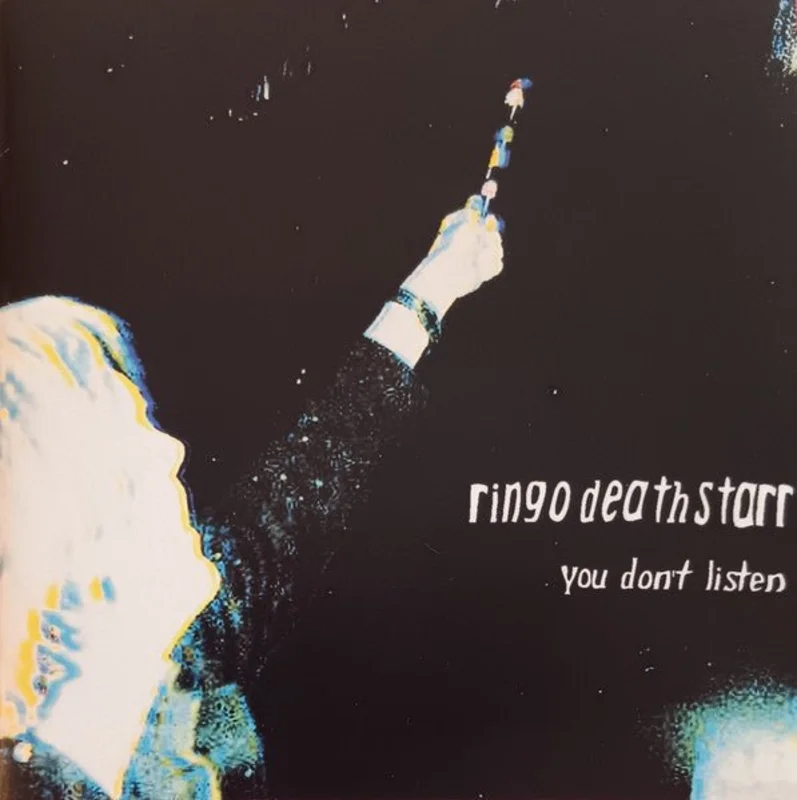 Ringo Deathstarr - You Don't Listen