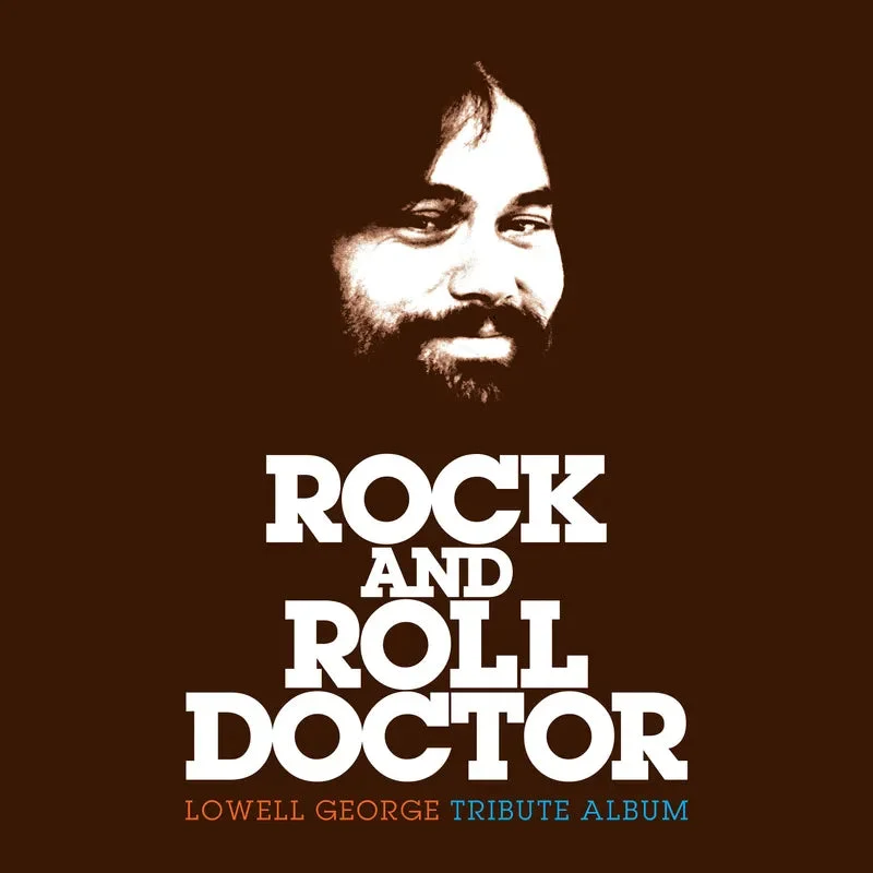 Rock And Roll Doctor: Lowell George Tribute  (RSD2026)