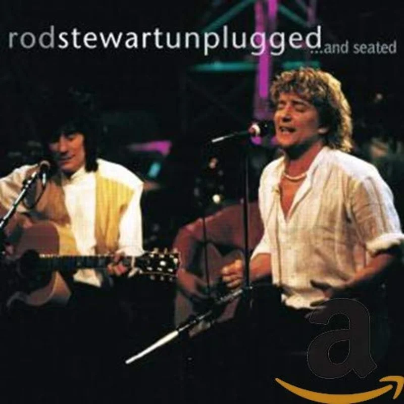 Rod Stewart With Special Guest Ronnie Wood - Unplugged ...And Seated