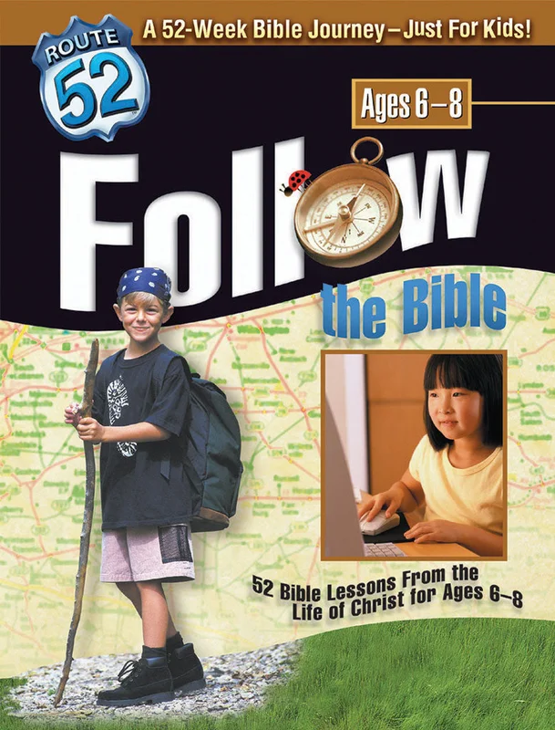 Route 52 | Follow the Bible | 52 Bible Lessons for Beginning Readers Ages 6-8