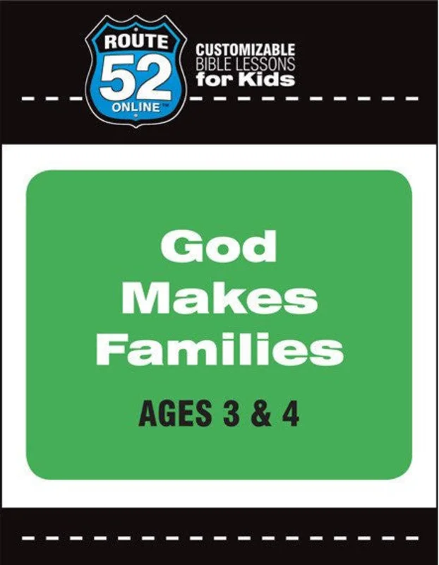 Route 52 - God Makes Families
