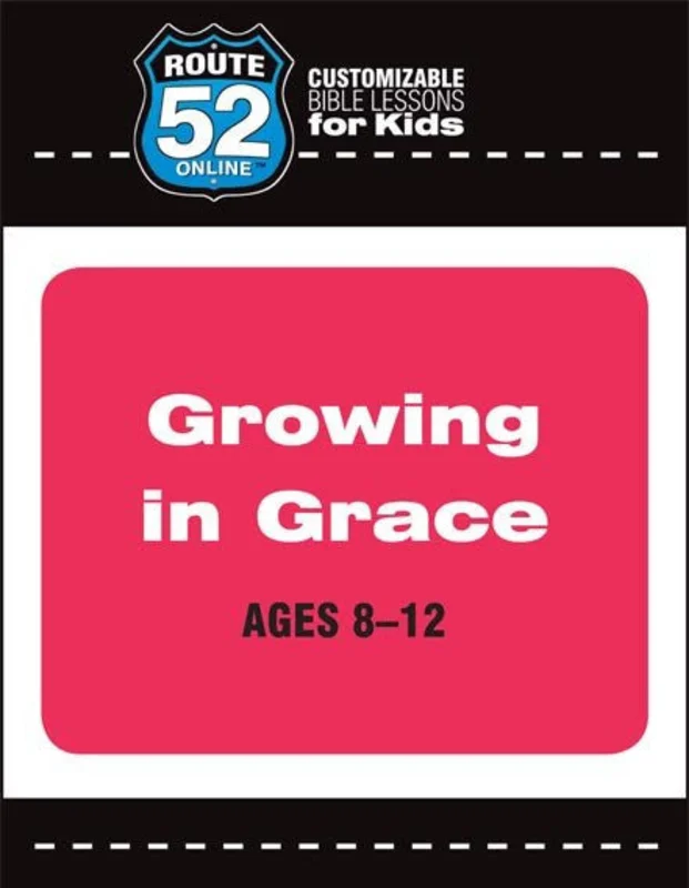 Route 52 - Growing in Grace