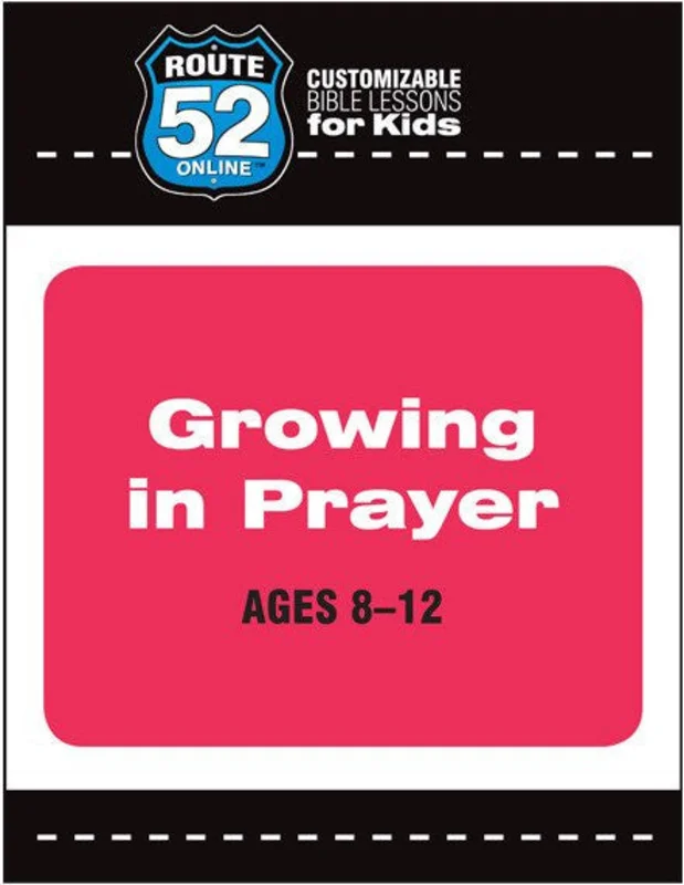 Route 52 - Growing in Prayer
