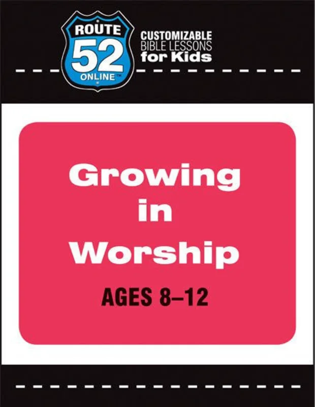 Route 52 - Growing in Worship