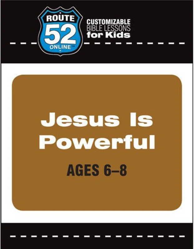 Route 52 - Jesus is Powerful