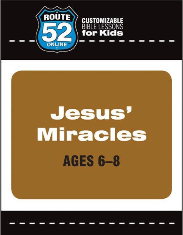 Route 52 - Jesus' Miracles