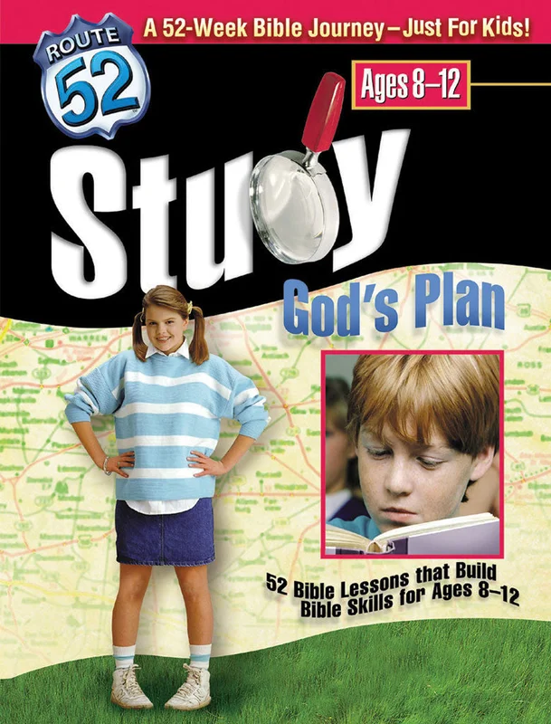 Route 52 | Study God's Plan | 52 Bible Lessons That Build Bible Skills for Ages 8-12