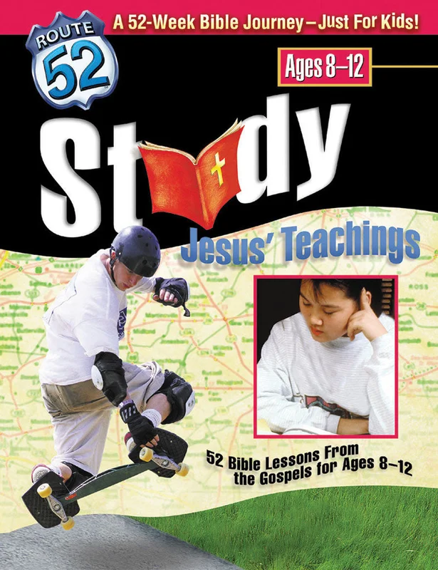 Route 52 | Study Jesus' Teachings | 52 Bible Lessons from the Gospels for Ages 8-12