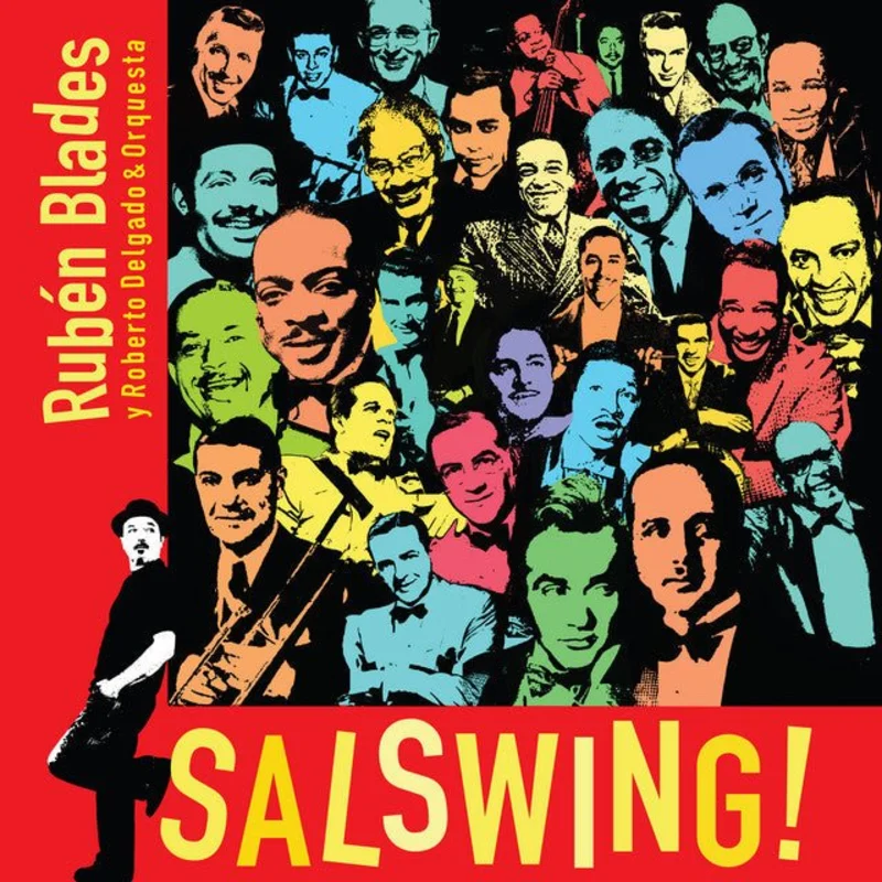 Ruben Blades y Roberto Delgado & Orquesta - Salswing!