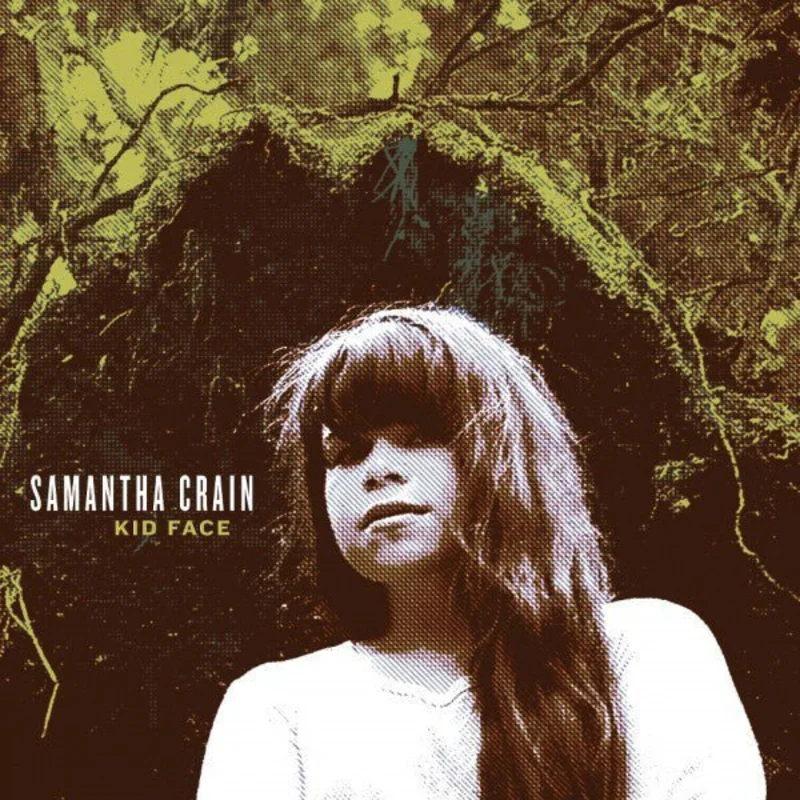 Samantha Crain - Kid Face