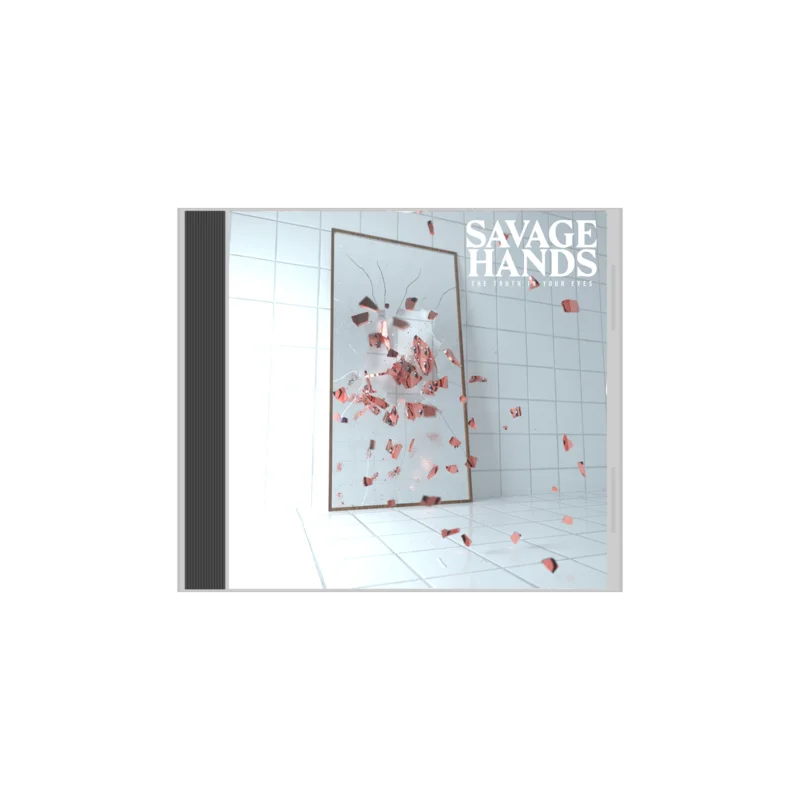 Savage Hands - 'The Truth In Your Eyes' CD