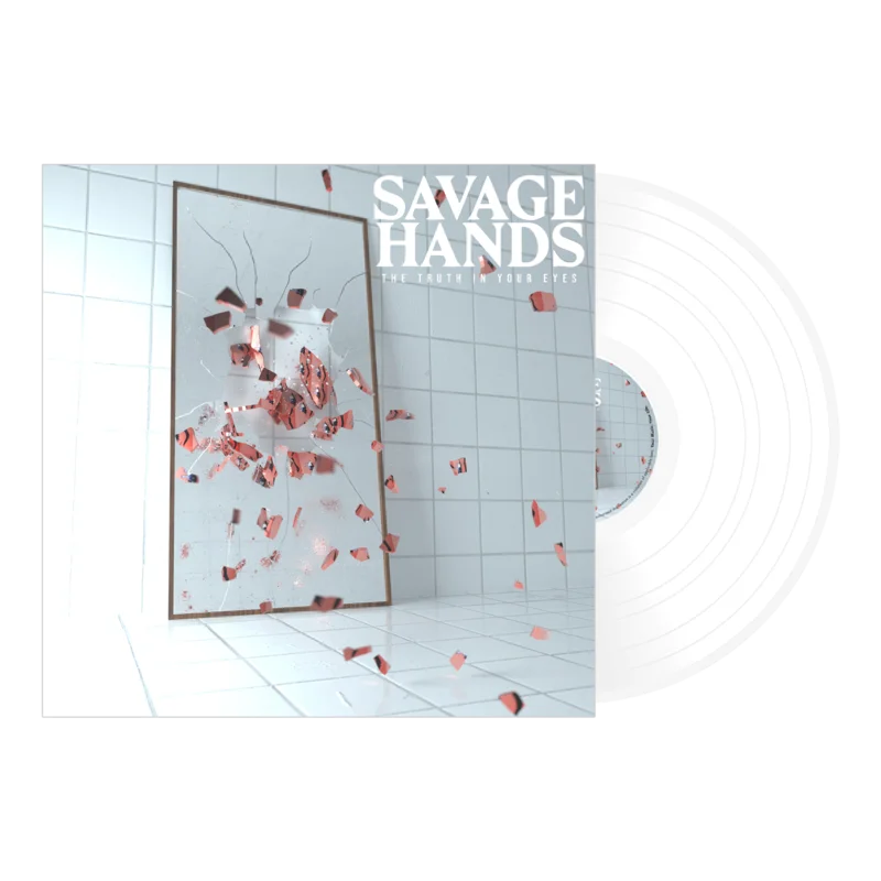 Savage Hands - 'The Truth In Your Eyes' White Vinyl