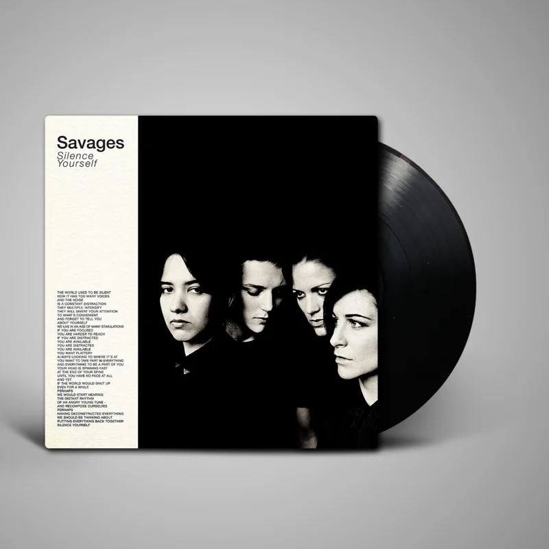 Savages - Silence Yourself