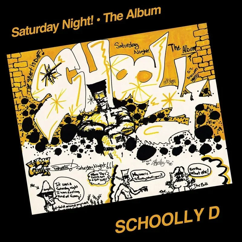 Schoolly D - Saturday Night! - The Album