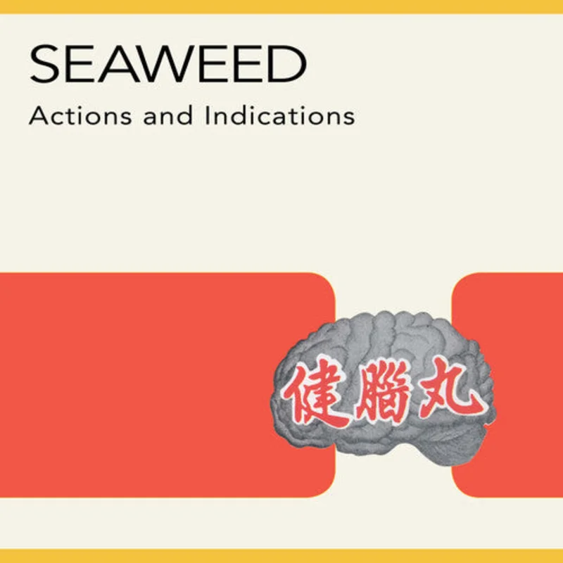 SEAWEED 'ACTIONS AND INDICATIONS' LP