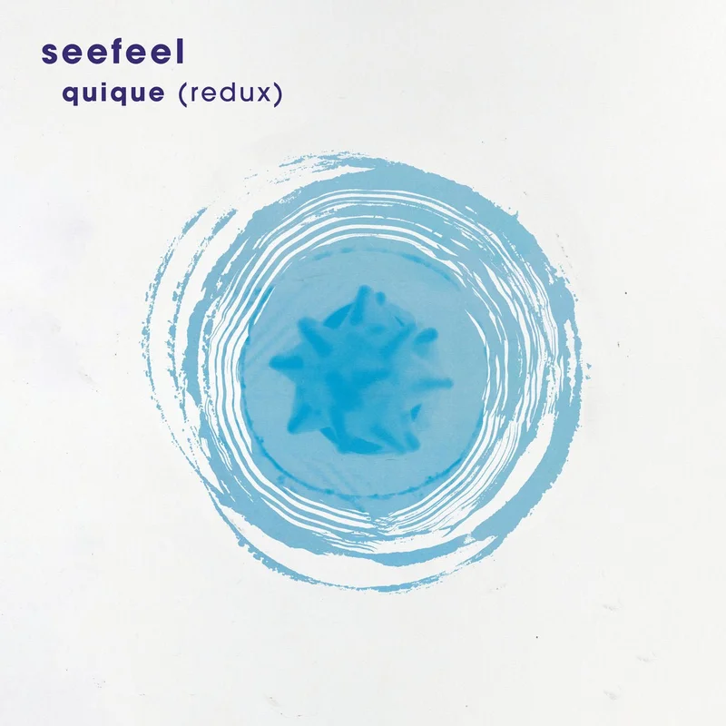 Seefeel - Quique