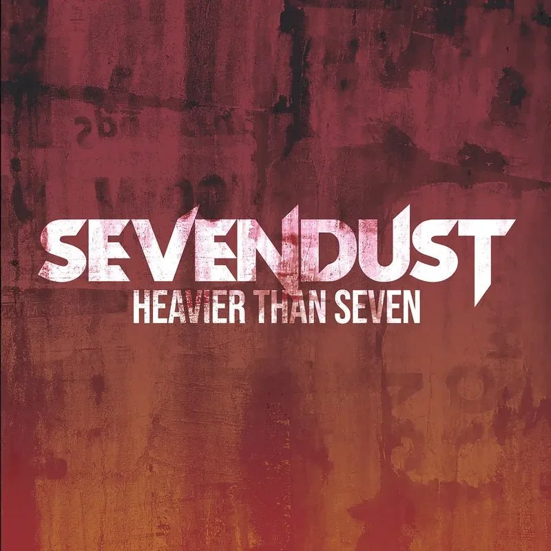 Sevendust - Heavier Than Seven (RSD24 EX)