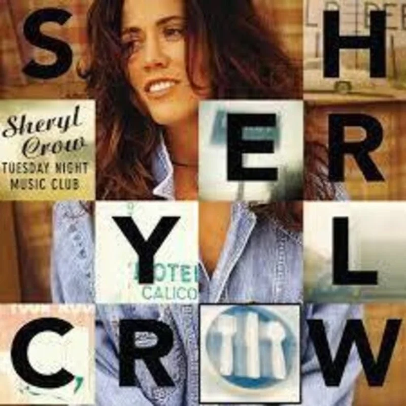 SHERYL CROW 'TUESDAY NIGHT MUSIC CLUB' LP