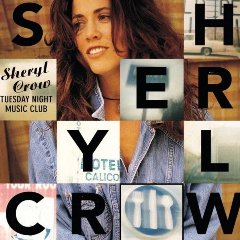 Sheryl Crow - Tuesday Night Music Club