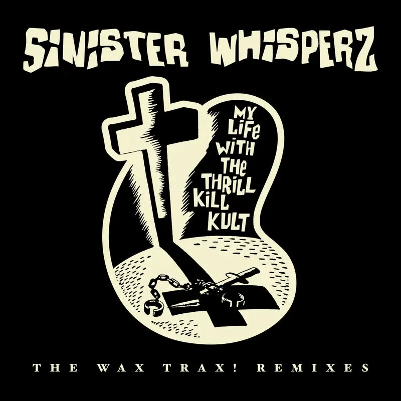 Sinister Whisperz - The Wax Trax! Remixes (RSD2026)