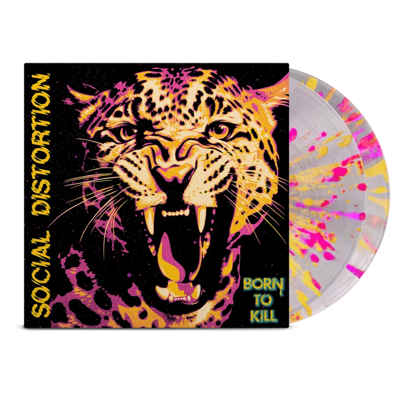 SOCIAL DISTORTION BORN TO KILL 2LP (Exclusive  Limited to 500, Clear w/ Pink & Yellow Splatter Vinyl)