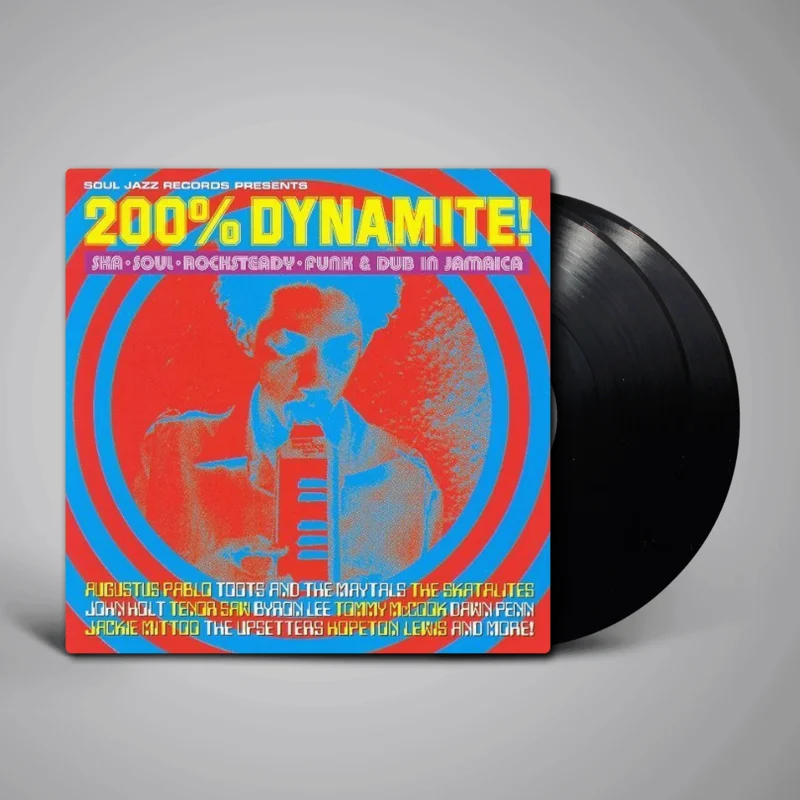 Soul Jazz Records Presents - 200% DYNAMITE! Ska, Soul, Rocksteady, Funk & Dub in Jamaica