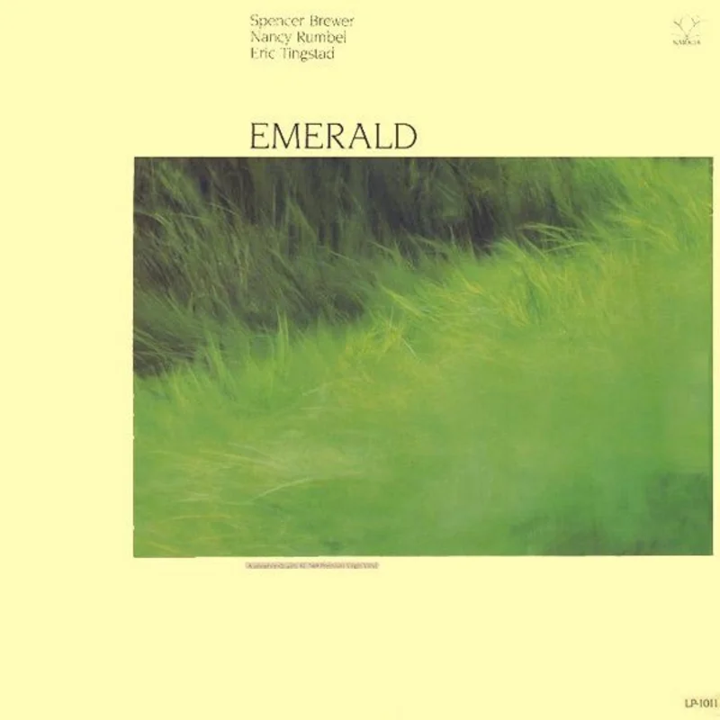 Spencer Brewer, Nancy Rumbel, Eric Tingstad* - Emerald