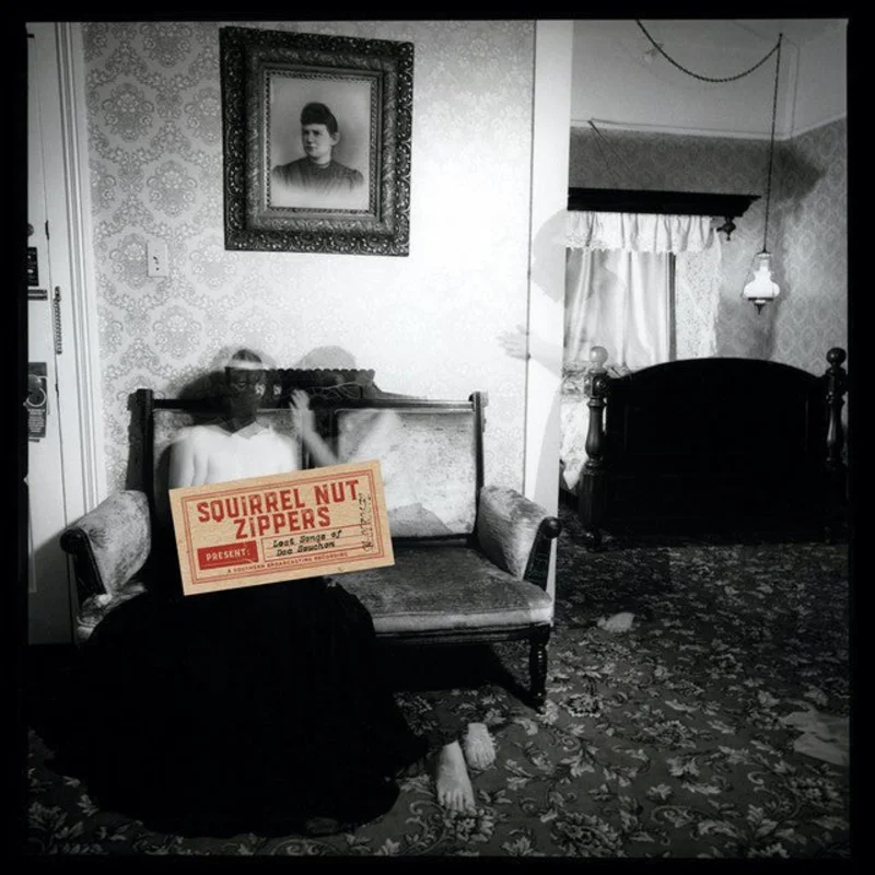 Squirrel Nut Zippers - Lost Songs Of Doc Souchon