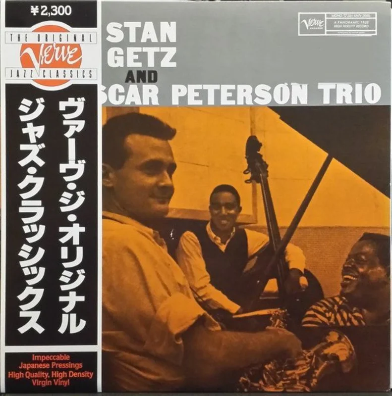 Stan Getz And The Oscar Peterson Trio - Stan Getz And The Oscar Peterson Trio