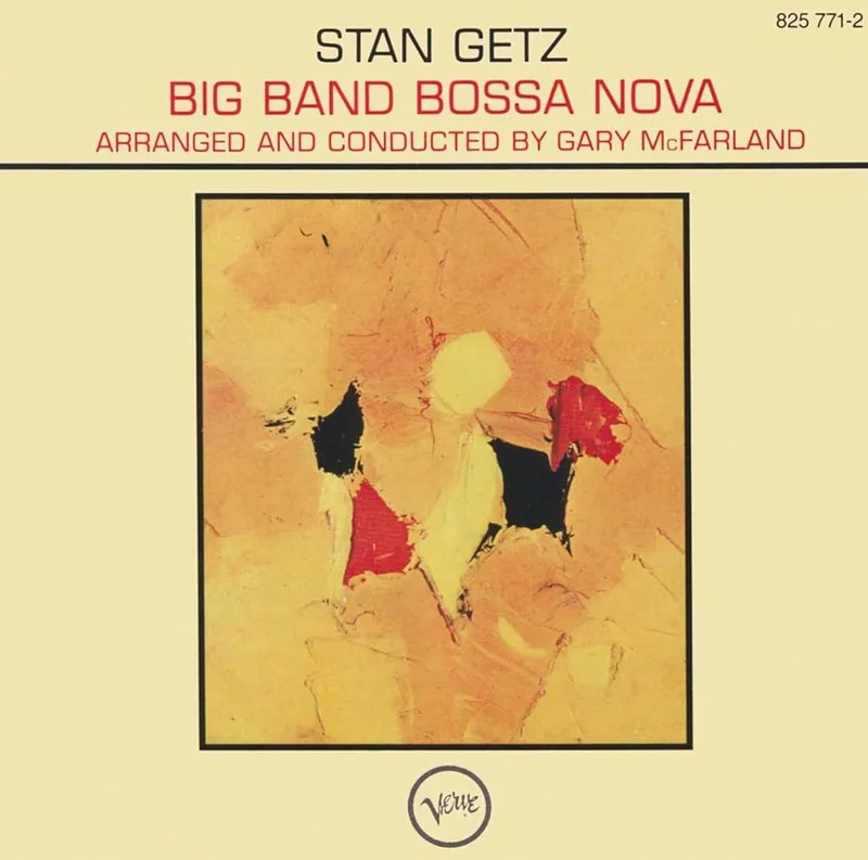 Stan Getz - Big Band Bossa Nova