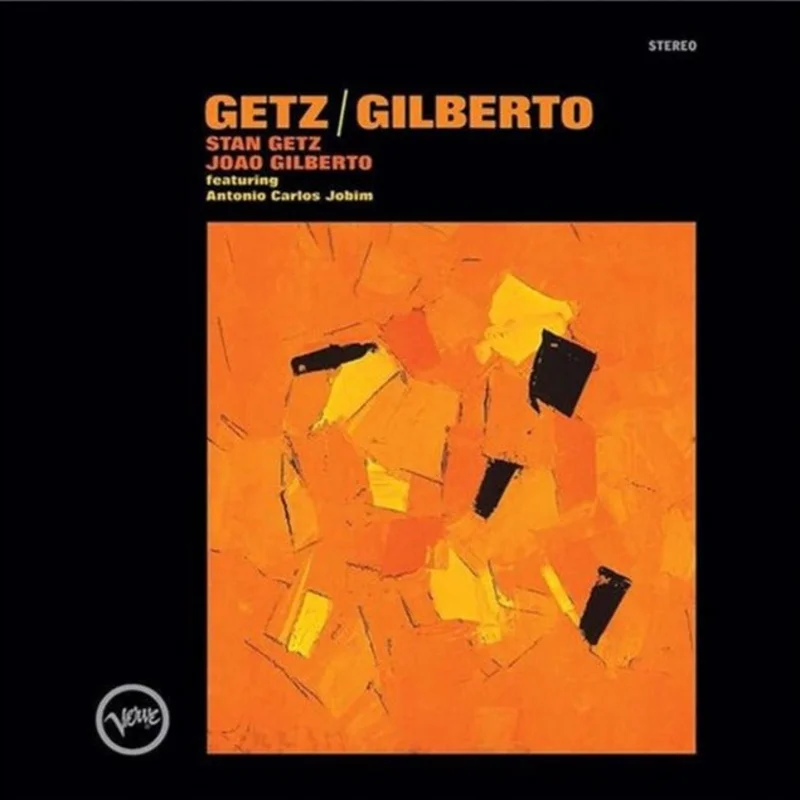 Stan Getz / Joao Gilberto Featuring Antonio Carlos Jobim - Getz / Gilberto