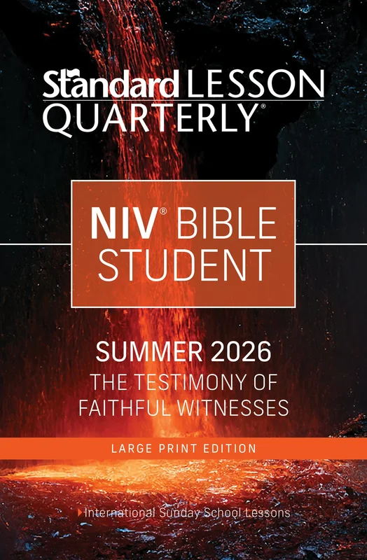 Standard Lesson Quarterly | NIV Bible Student Large Print | Summer 2026