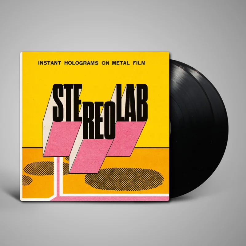Stereolab - Instant Holograms On Metal Film