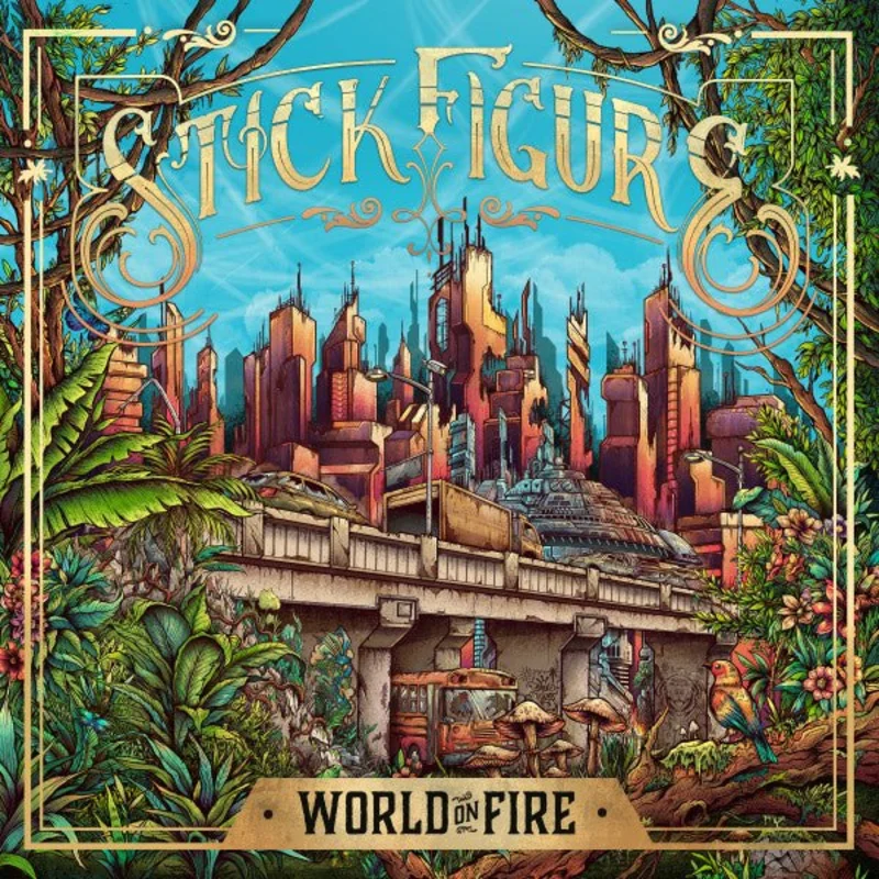 Stick Figure - World On Fire