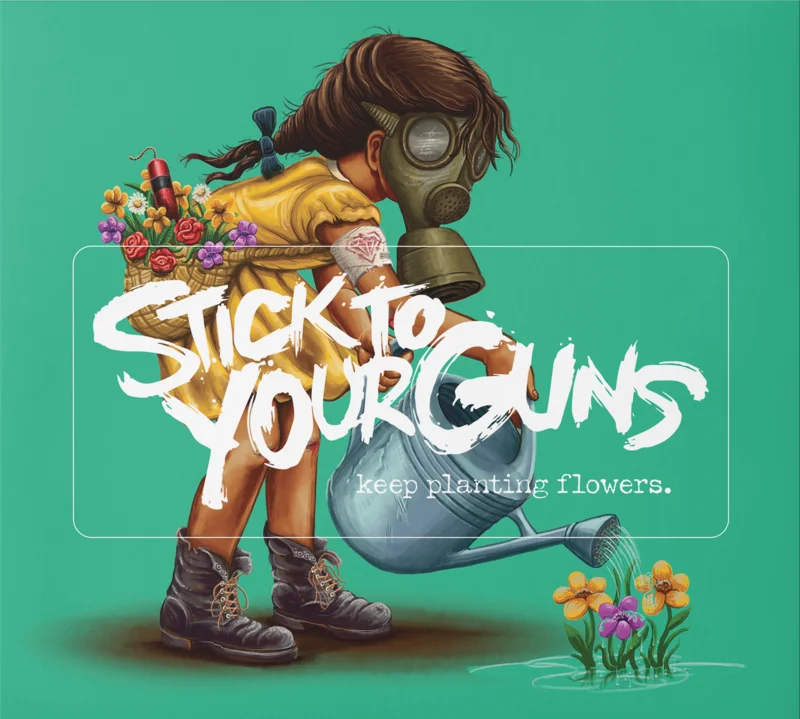 Stick To Your Guns - Keep Planting Flowers Digipak CD