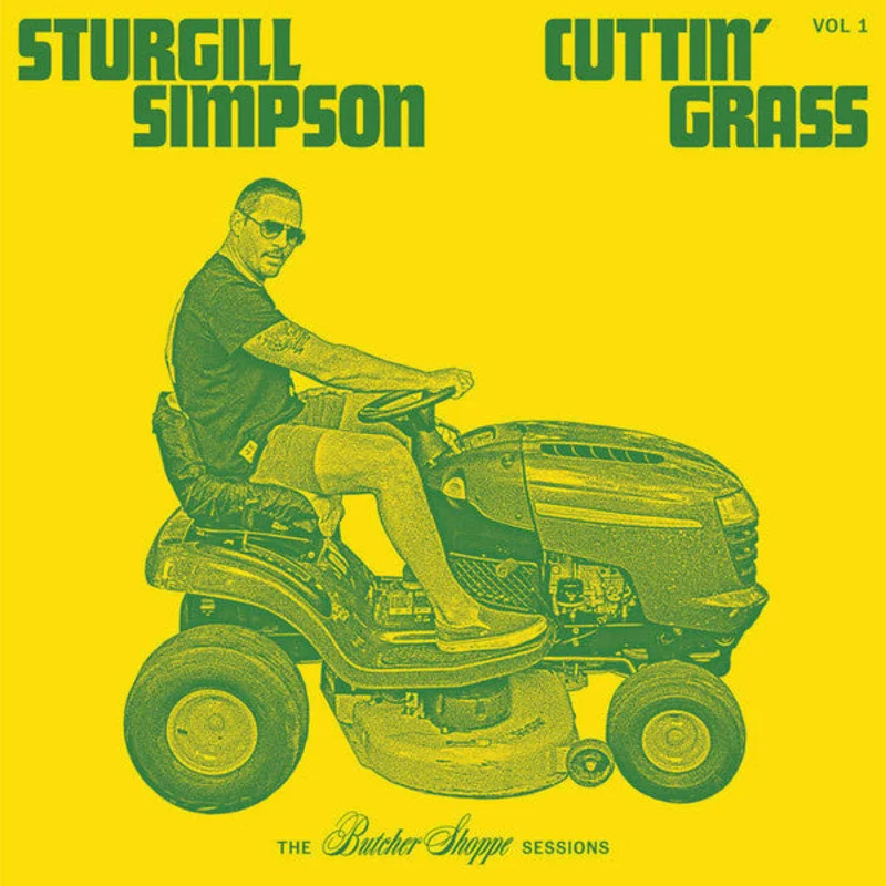 Sturgill Simpson - Cuttin' Grass Vol. 1 (The Butcher Shoppe Sessions) (LP, Gre + LP, Yel + Album, Ltd) (Mint (M))