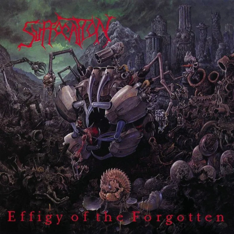 Suffocation - Effigy Of The Forgotten