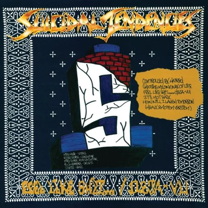 Suicidal Tendencies - Controlled By Hatred / Feel Like Shit... Deja-Vu