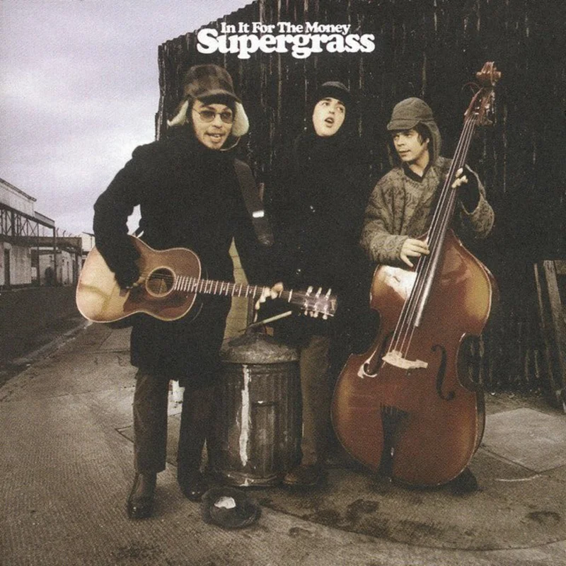 Supergrass - In It For The Money
