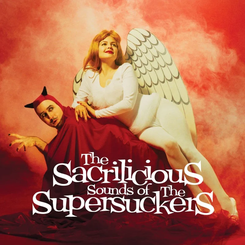 Supersuckers - The Sacrilicious Sounds Of The Supersuckers