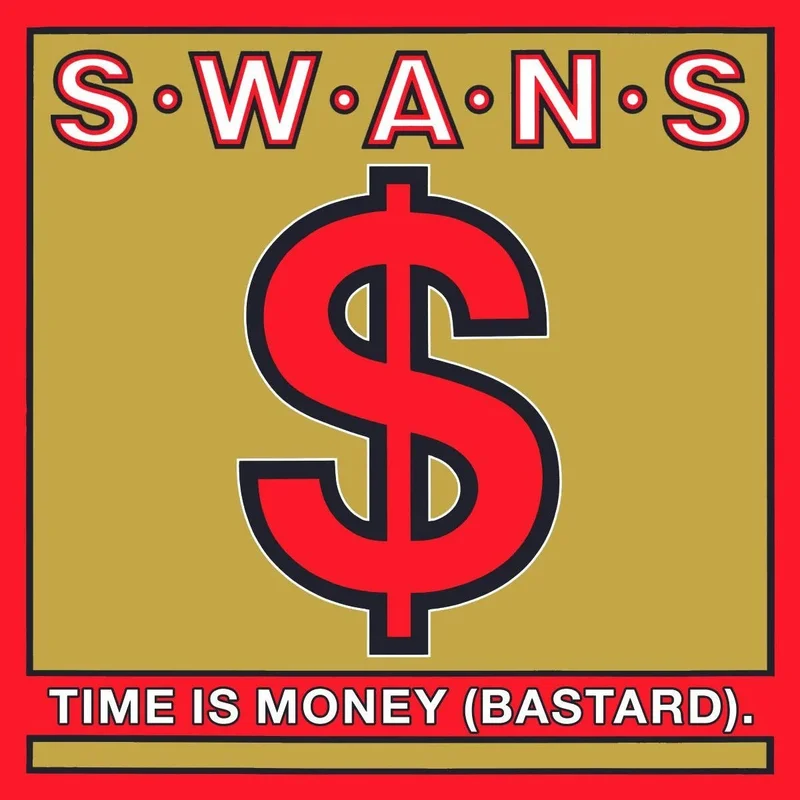Swans - Time Is Money