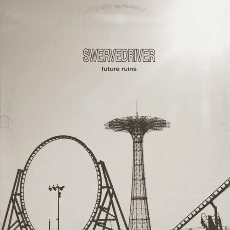 Swervedriver - Future Ruins