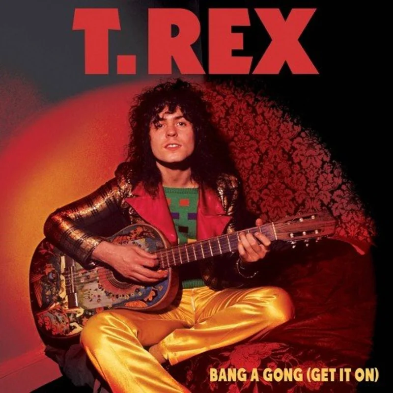 T. Rex - Bang A Gong (Get It On)