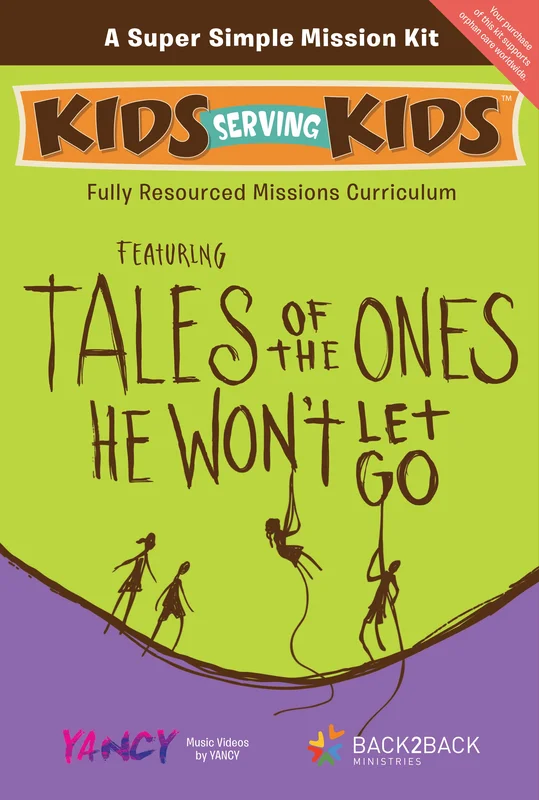 Tales of the Ones He Won't Let Go: A Super Simple Mission Kit - Beth Guckenberger | David C Cook