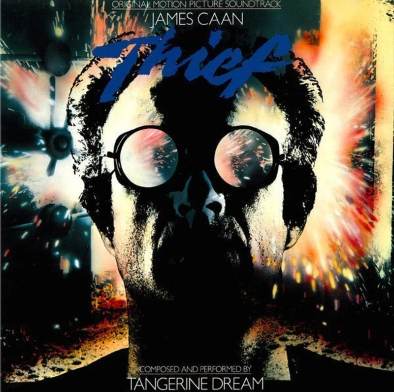 Tangerine Dream - Thief (Original Motion Picture Soundtrack)