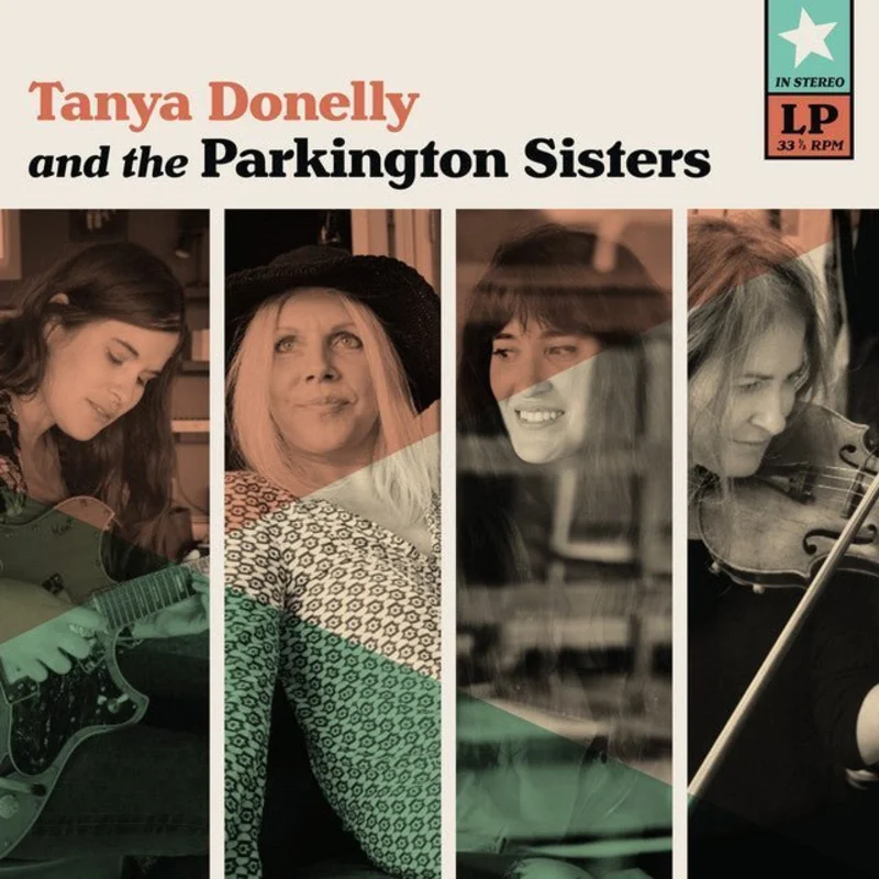 Tanya Donelly And The Parkington Sisters - Tanya Donelly And The Parkington Sisters (Newbury Exclusive)