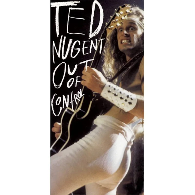 Ted Nugent - Out Of Control