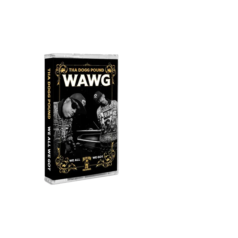 Tha Dogg Pound - We All We Got