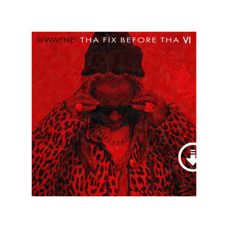 Tha Fix Before Tha VI Digital Album
